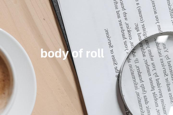 body of roll单词图解，单词释义场景配图