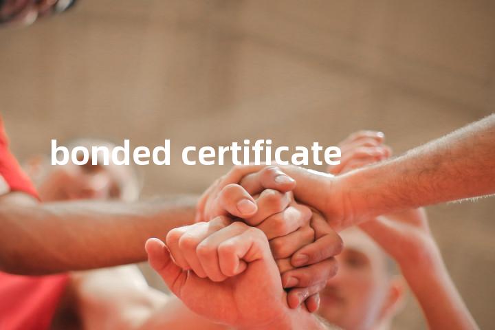 bonded certificate单词图解，单词释义场景配图