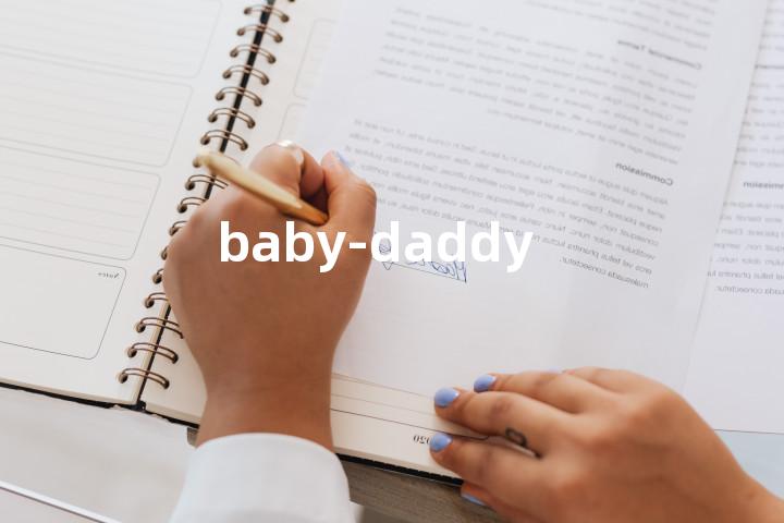 baby-daddy单词图解，单词释义场景配图