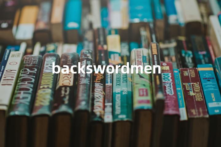backswordmen单词图解，单词释义场景配图