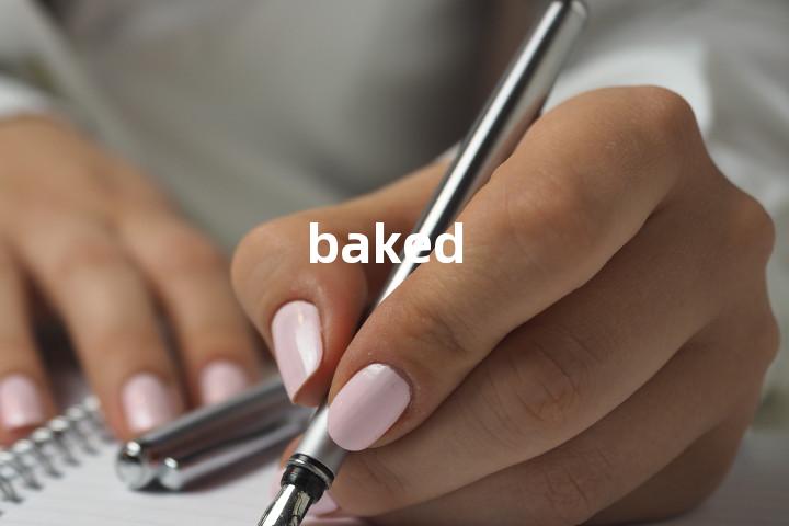 baked