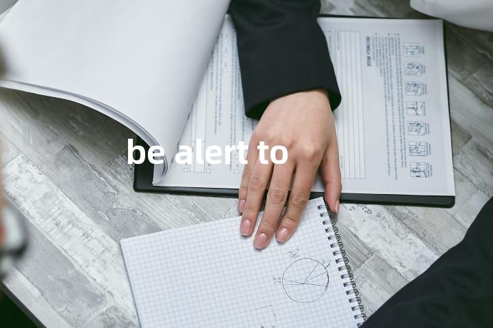 be alert to单词图解，单词释义场景配图