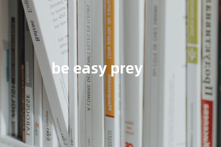 be easy prey单词图解，单词释义场景配图