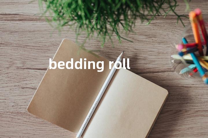 bedding roll单词图解，单词释义场景配图