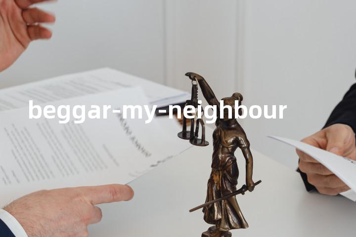 beggar-my-neighbour单词图解，单词释义场景配图