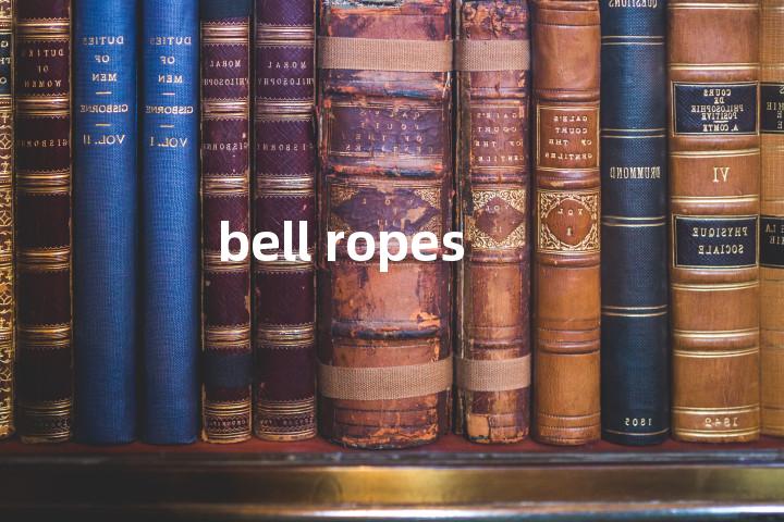 bell ropes单词图解，单词释义场景配图