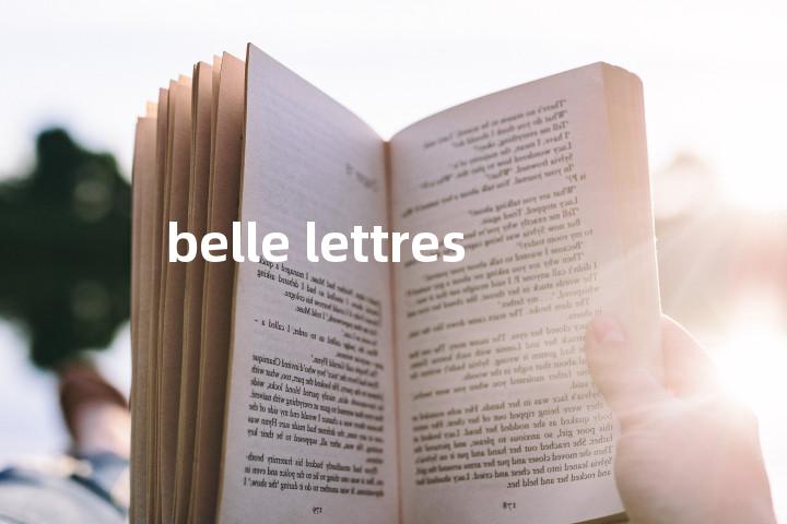 belle lettres单词图解，单词释义场景配图