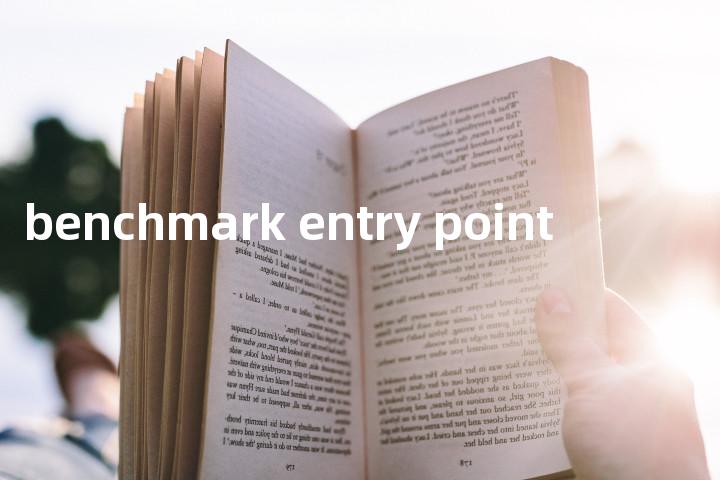 benchmark entry point单词图解，单词释义场景配图