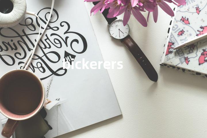 bickerers单词图解，单词释义场景配图