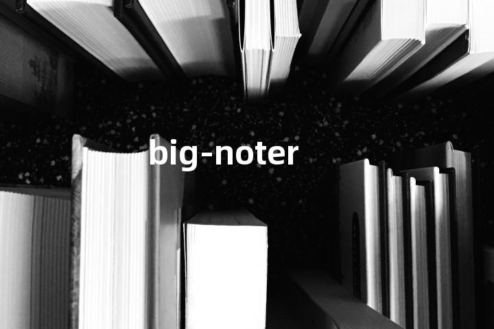 big-noter单词图解，单词释义场景配图