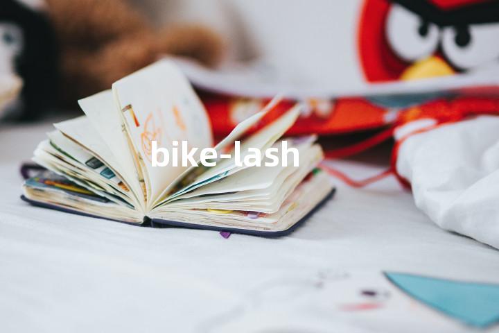 bike-lash单词图解，单词释义场景配图