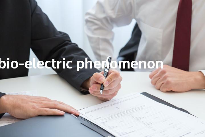 bio-electric phenomenon单词图解，单词释义场景配图