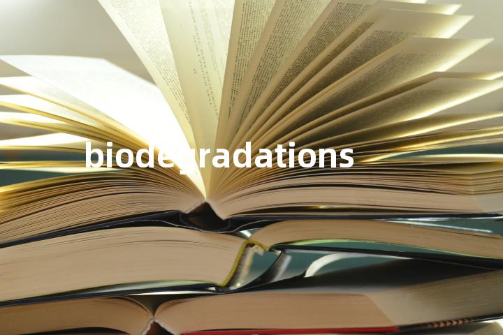 biodegradations单词图解，单词释义场景配图