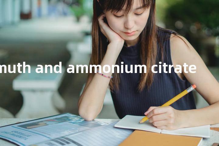 bismuth and ammonium citrate单词图解，单词释义场景配图
