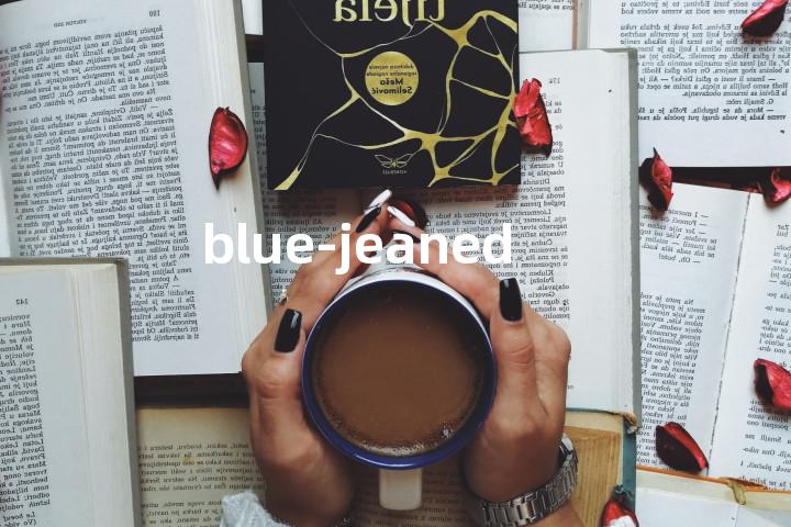 blue-jeaned单词图解，单词释义场景配图