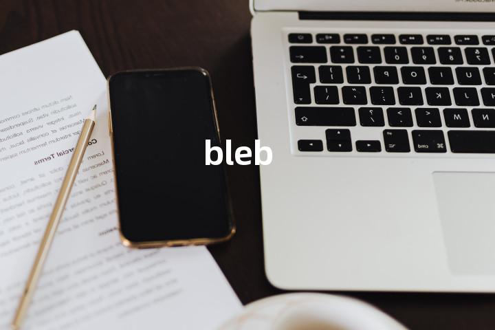 bleb