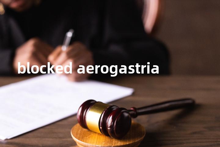 blocked aerogastria单词图解，单词释义场景配图