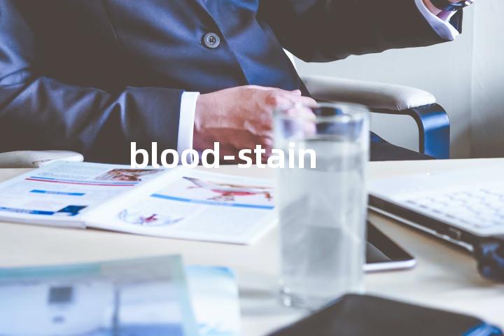 blood-stained