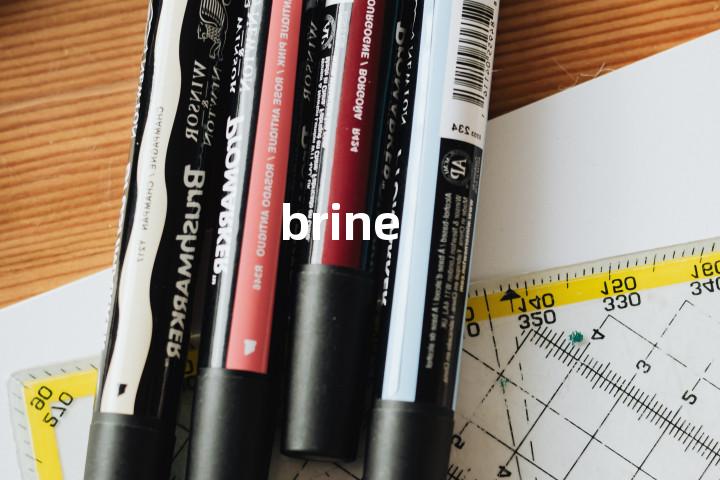 brine