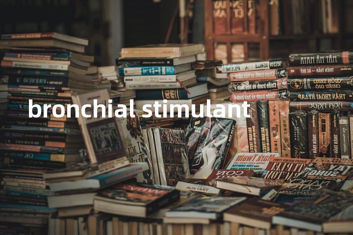 bronchial stimulant单词图解，单词释义场景配图