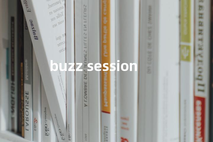 buzz session单词图解，单词释义场景配图