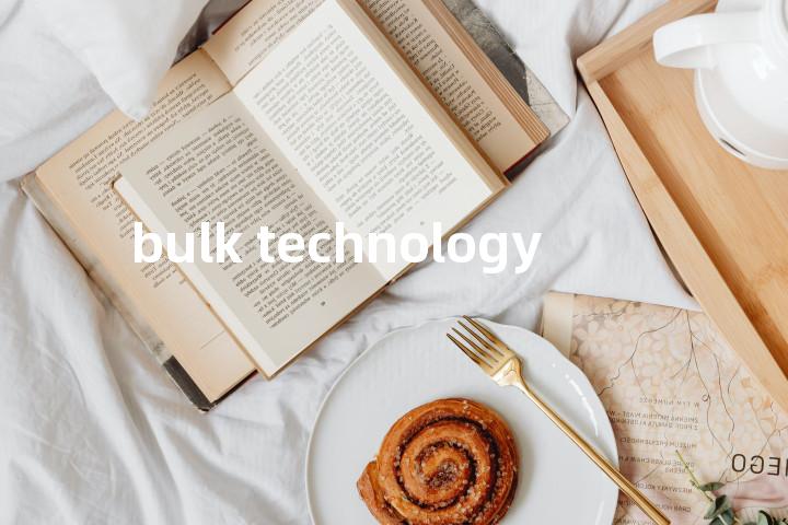 bulk technology单词图解，单词释义场景配图