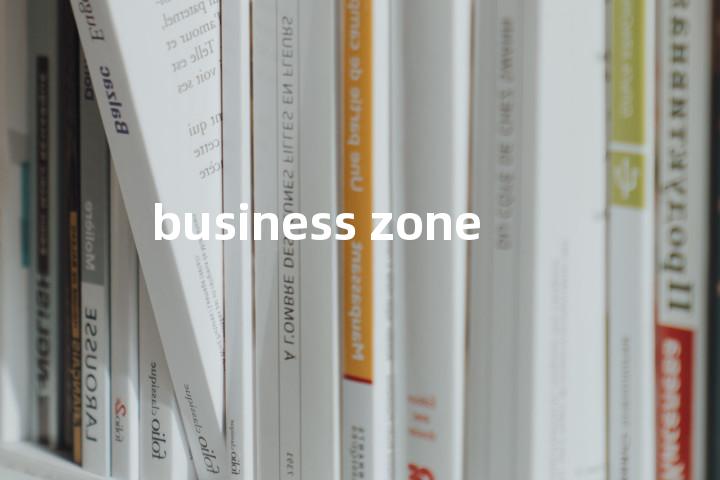 business zone单词图解，单词释义场景配图