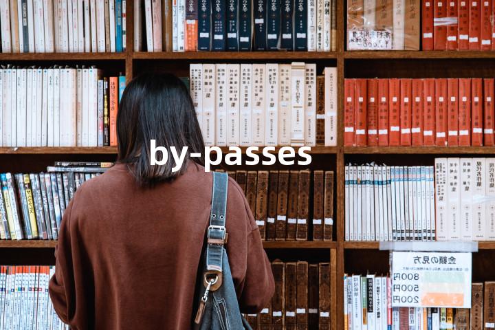 by-passes单词图解，单词释义场景配图