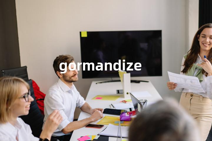 gormandize