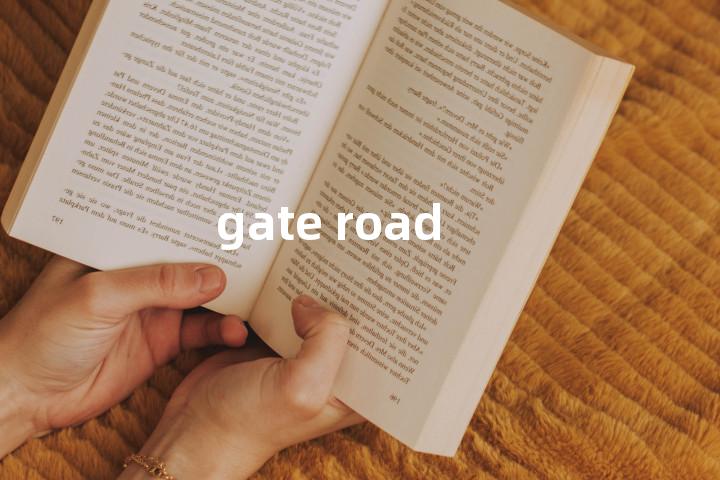 gate road单词图解，单词释义场景配图