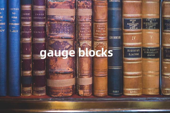 gauge blocks单词图解，单词释义场景配图