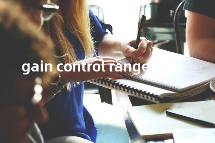 gain control range单词图解，单词释义场景配图