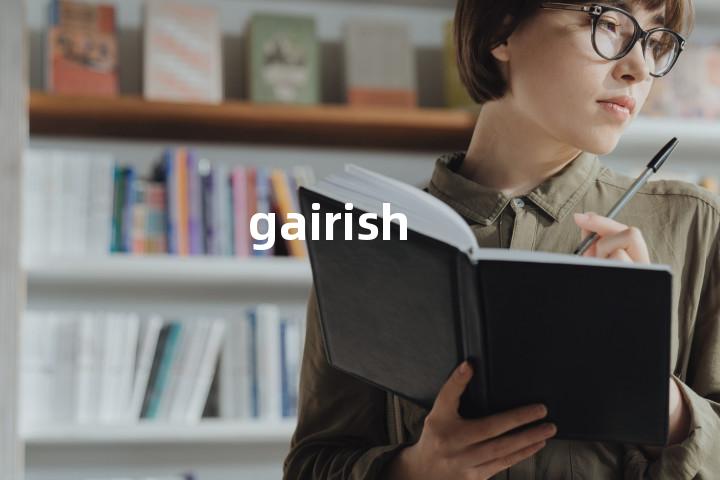 gairish单词图解，单词释义场景配图