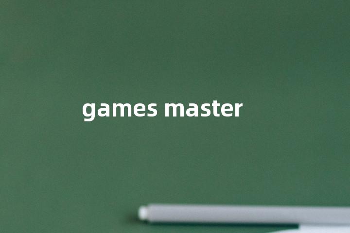 games master单词图解，单词释义场景配图