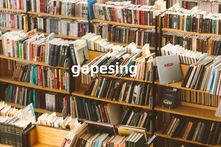 gapesing单词图解，单词释义场景配图
