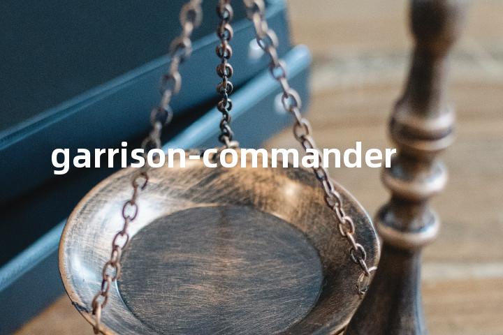 garrison-commander单词图解，单词释义场景配图