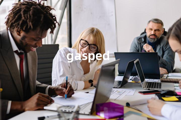 gasped单词图解，单词释义场景配图