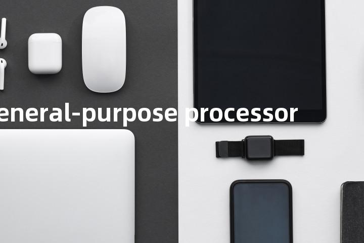 general-purpose processor单词图解，单词释义场景配图