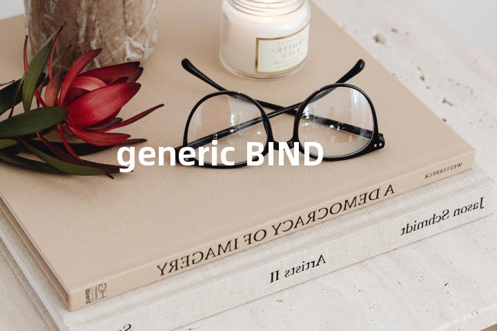 generic BIND单词图解，单词释义场景配图