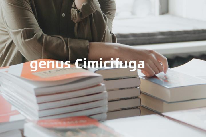 genus Cimicifuga单词图解，单词释义场景配图
