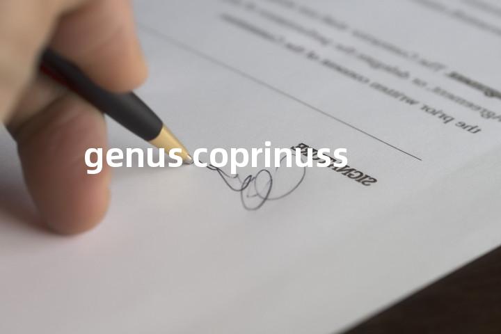 genus coprinuss单词图解，单词释义场景配图