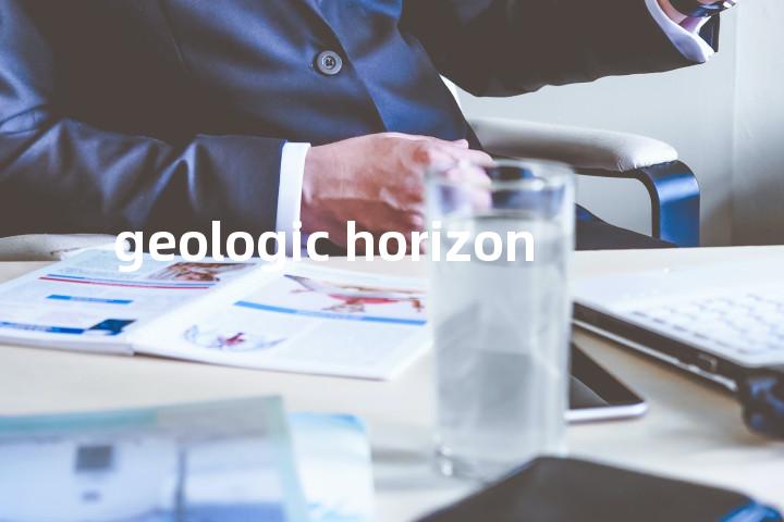 geologic horizon单词图解，单词释义场景配图