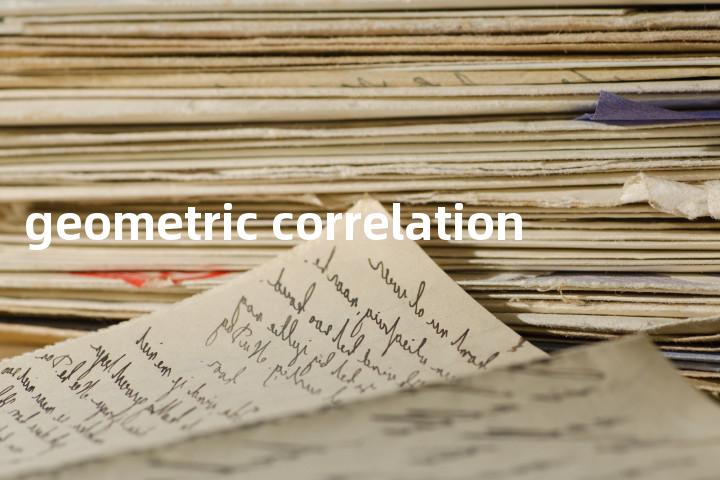 geometric correlation单词图解，单词释义场景配图