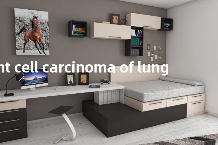 giant cell carcinoma of lung单词图解，单词释义场景配图