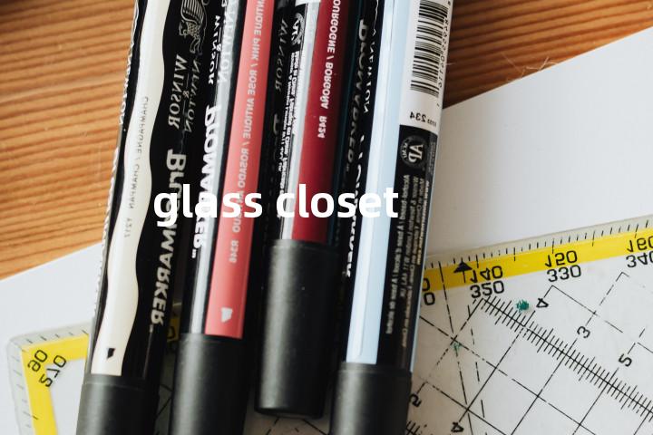 glass closet单词图解，单词释义场景配图