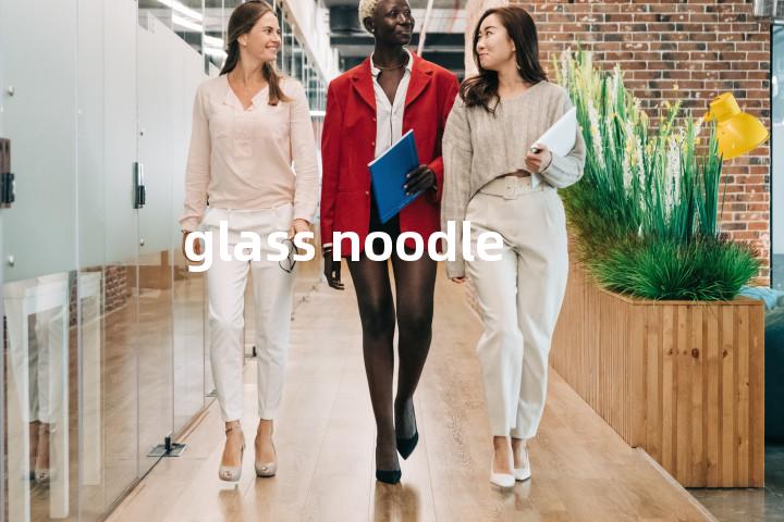 glass noodle单词图解，单词释义场景配图