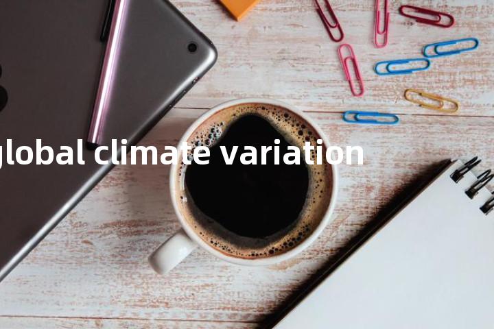 global climate variation单词图解，单词释义场景配图