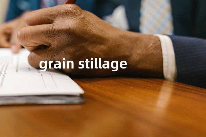 grain stillage单词图解，单词释义场景配图