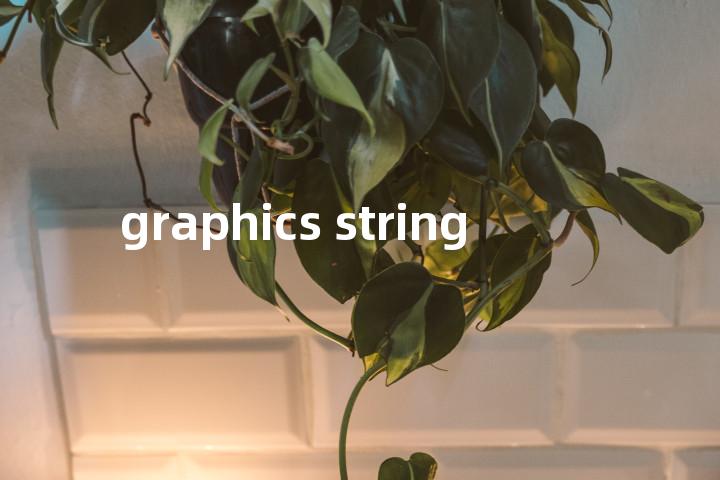 graphics string单词图解，单词释义场景配图
