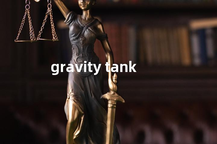 gravity tank单词图解，单词释义场景配图